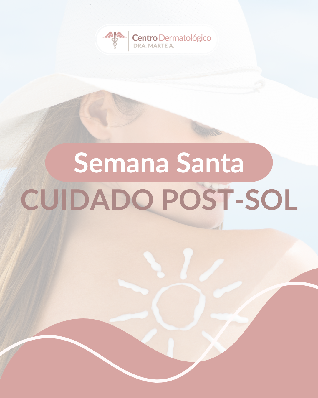 Cuidado de la piel después de la Semana Santa