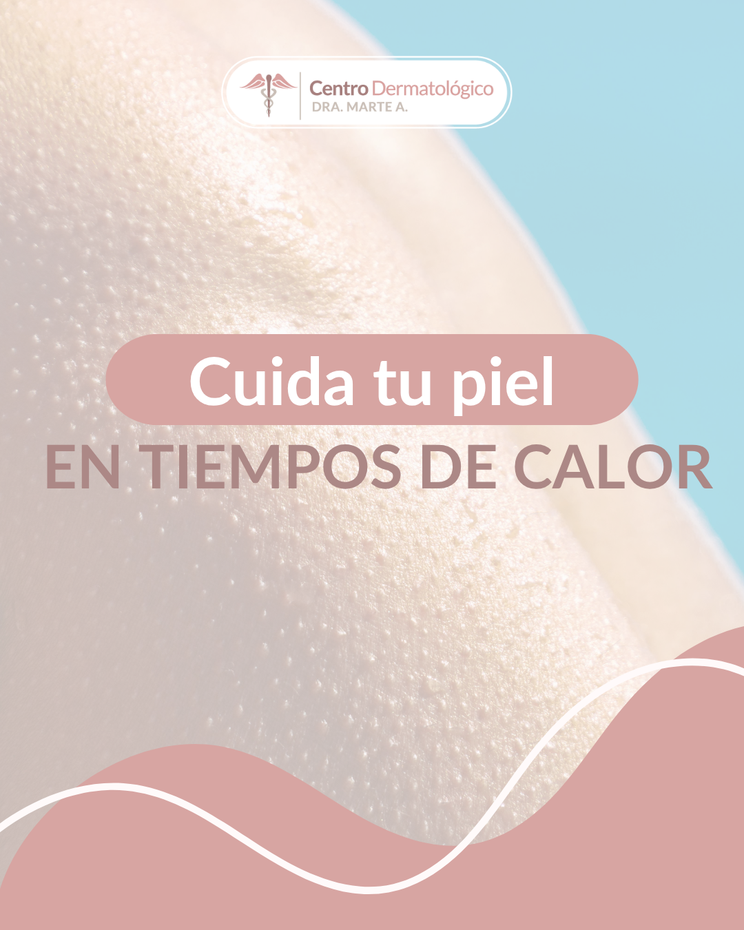 Cómo cuidar la piel en tiempos de calor